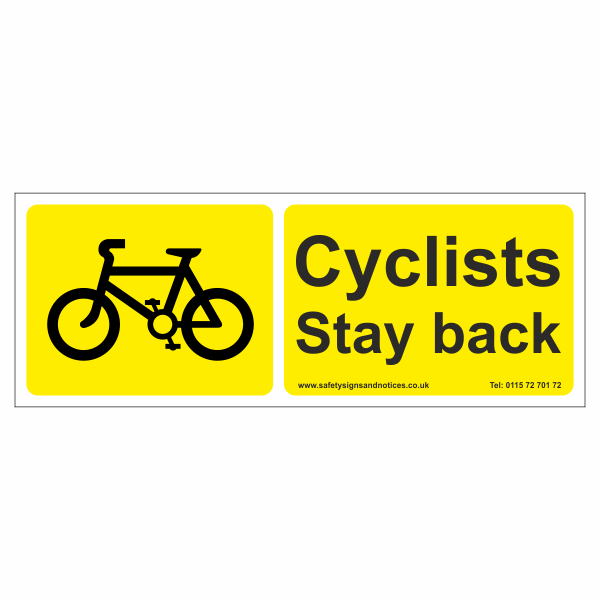 Cyclists Stay Back